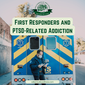 First Responders and PTSD-Related Addiction